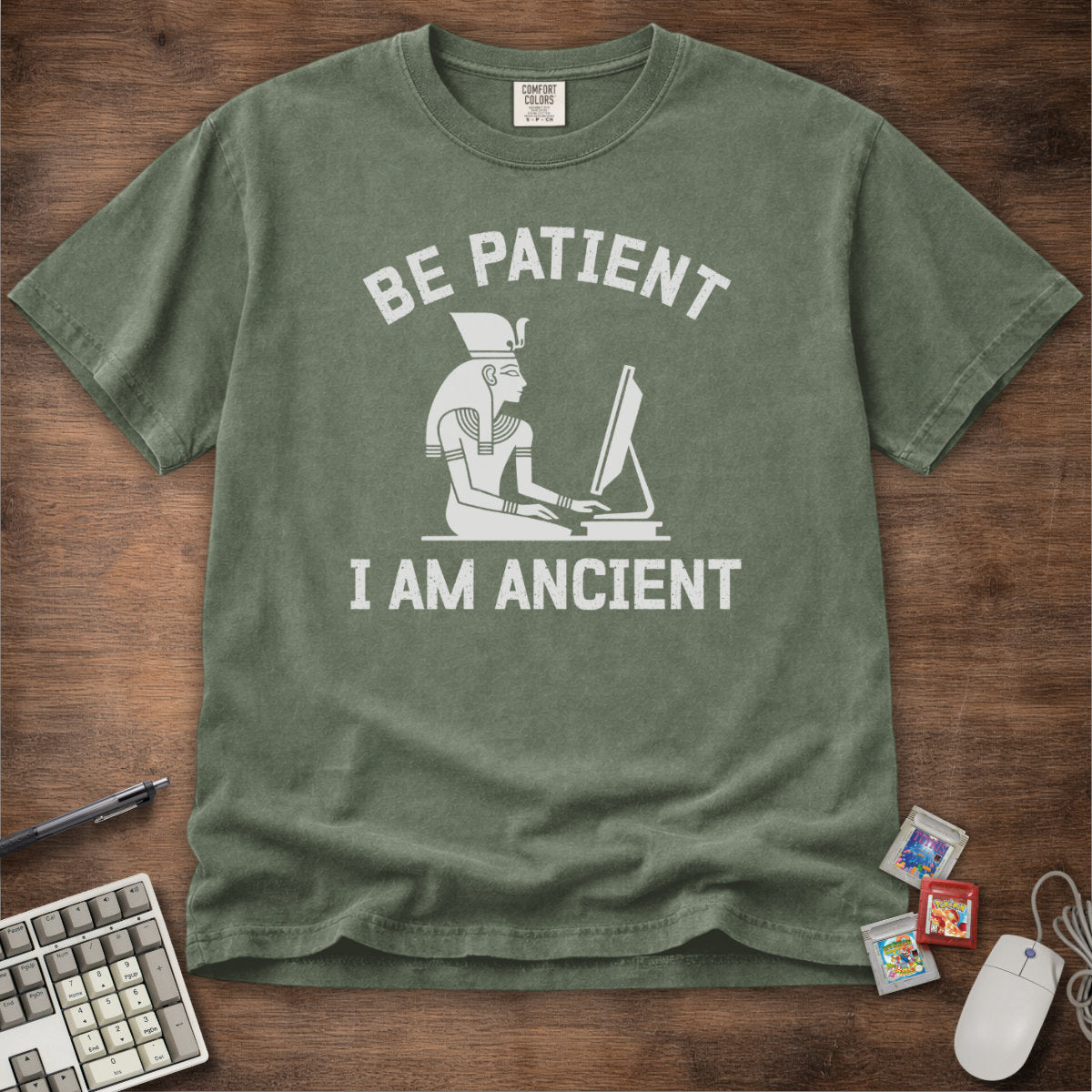 Be Patient I Am Ancient Tee