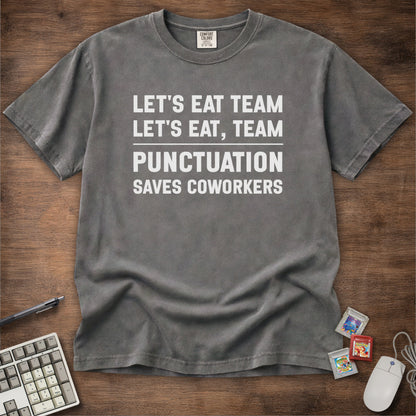 Punctuation Saves Coworkers Tee