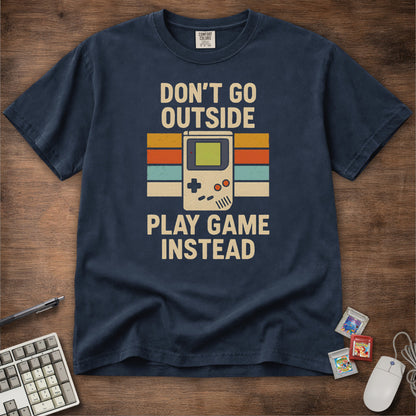 Play Game Instead Tee