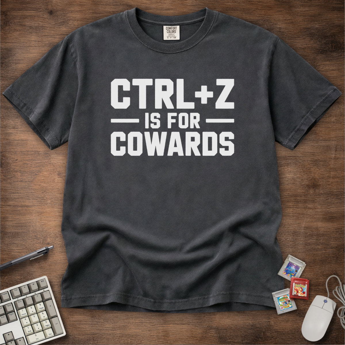 Ctrl+Z Is For Cowards Tee
