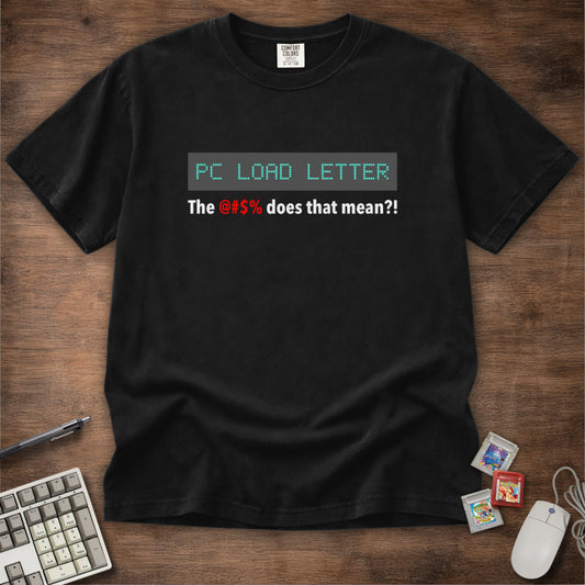 PC Load Letter Tee