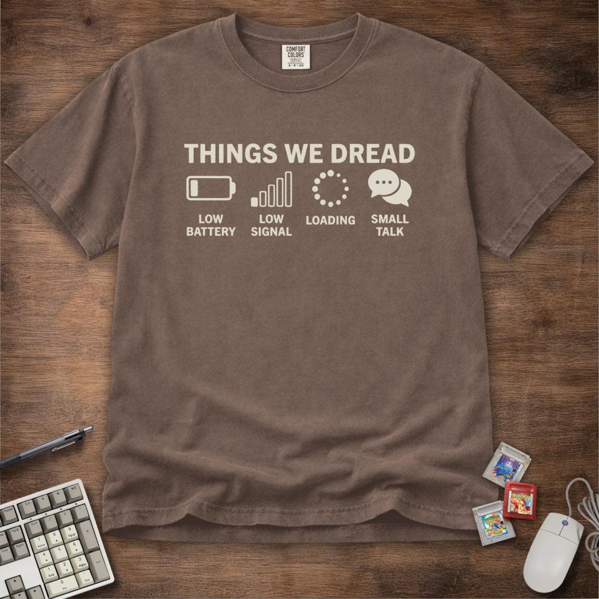 Things We Dread Tee