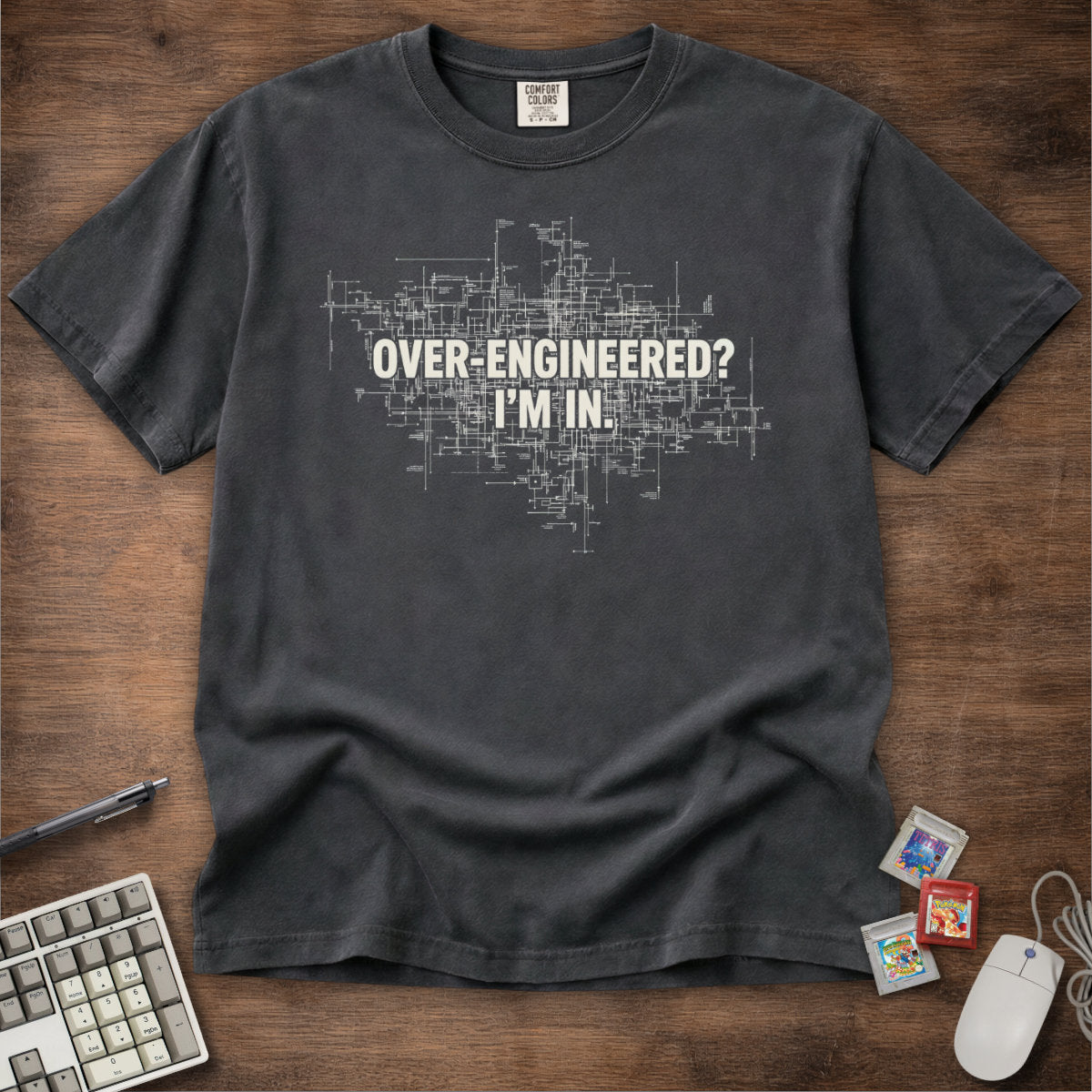 Over-Engineered I'm In Tee