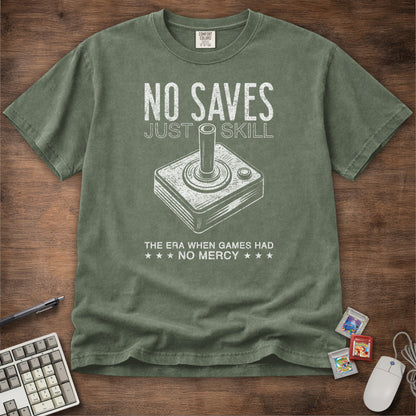 No Saves Just Skill Game Tee