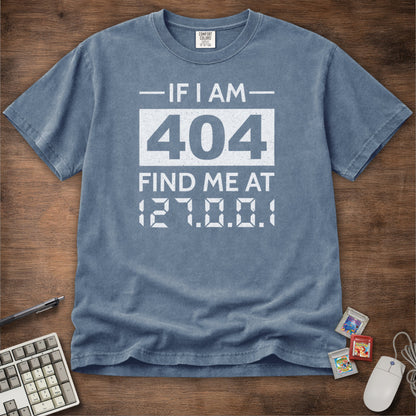 Find Me At 127.0.0.1 Tee