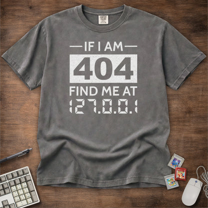 Find Me At 127.0.0.1 Tee