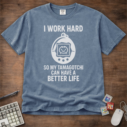 Work Hard For Tamagotchi Tee