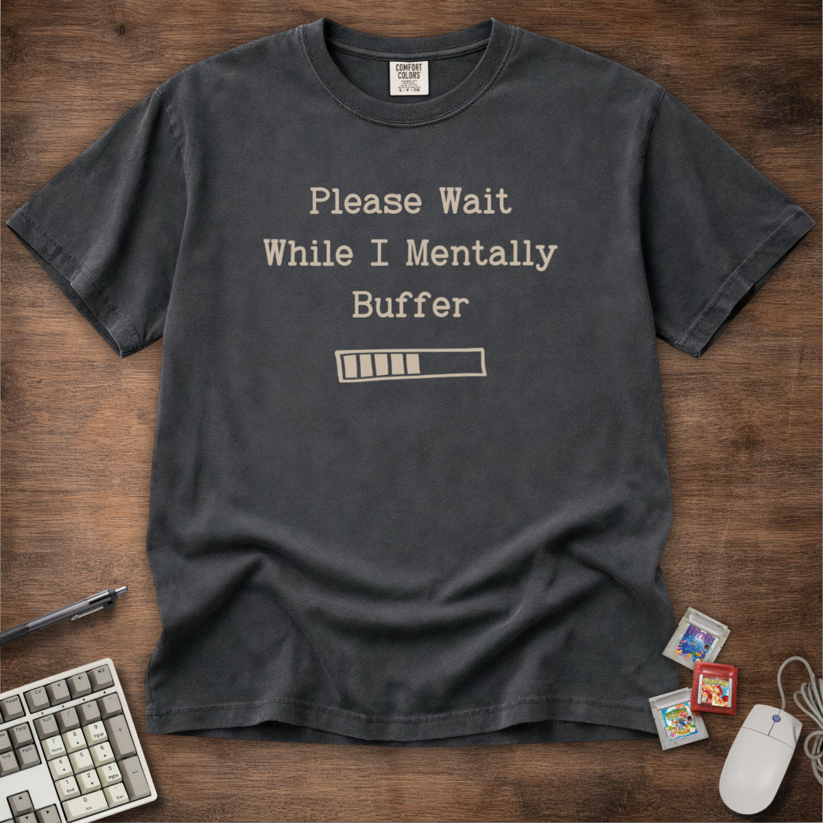 Mentally Buffer Tee