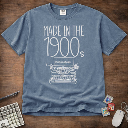 Made In The 1900s Tee