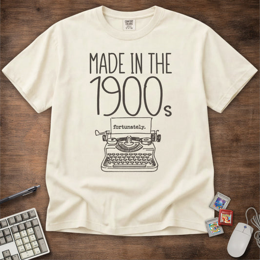 Made In The 1900s Tee