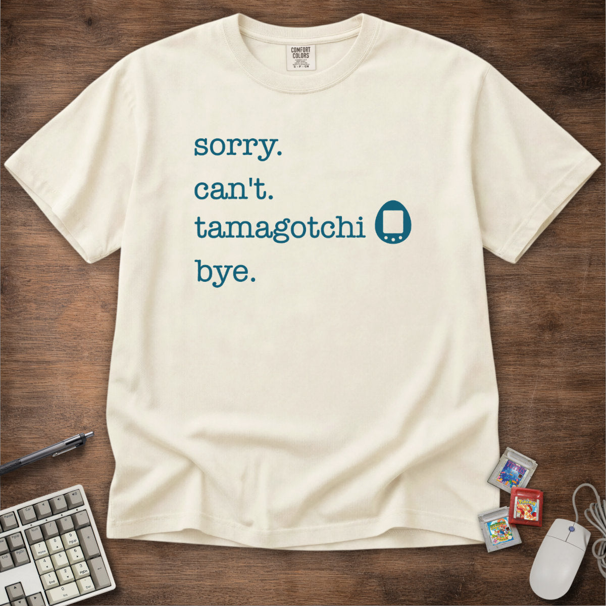Sorry Can't Tamagotchi Tee