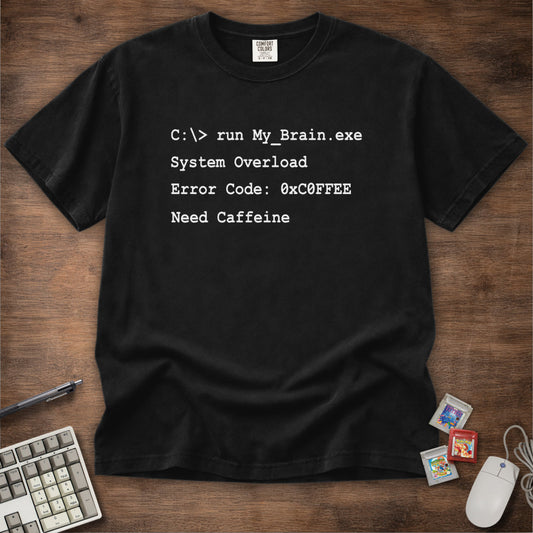 My Brain Overload Command Prompt Tee