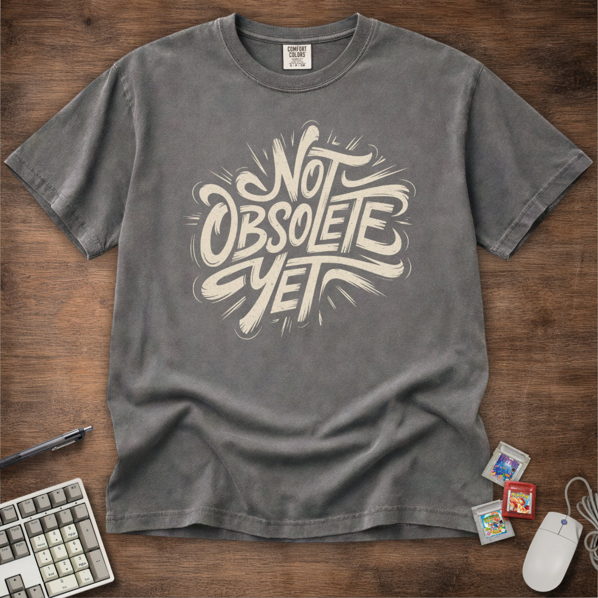 Not Obsolete Yet Tee